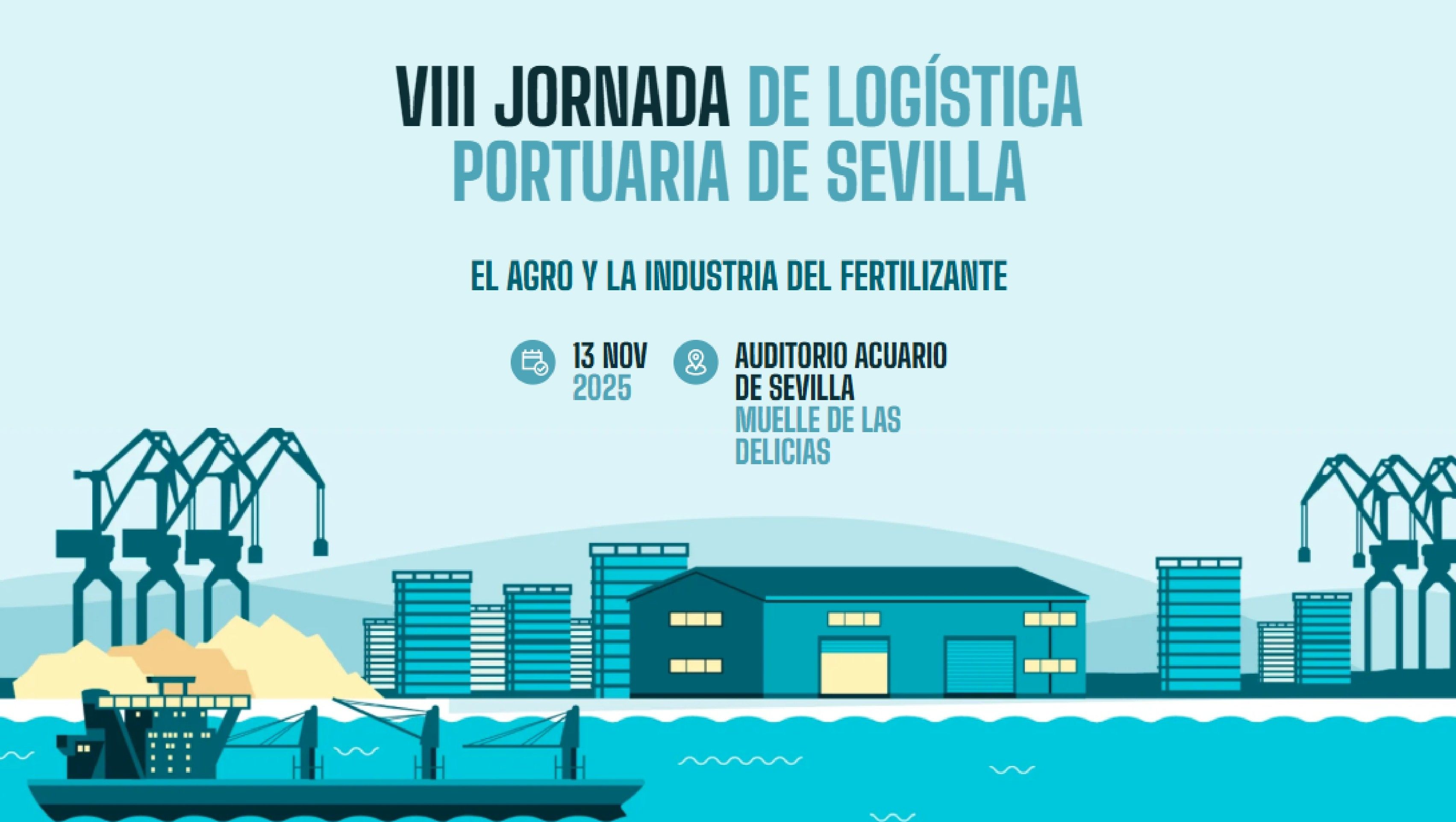 VIII Jornada Logística Portuaria de Sevilla